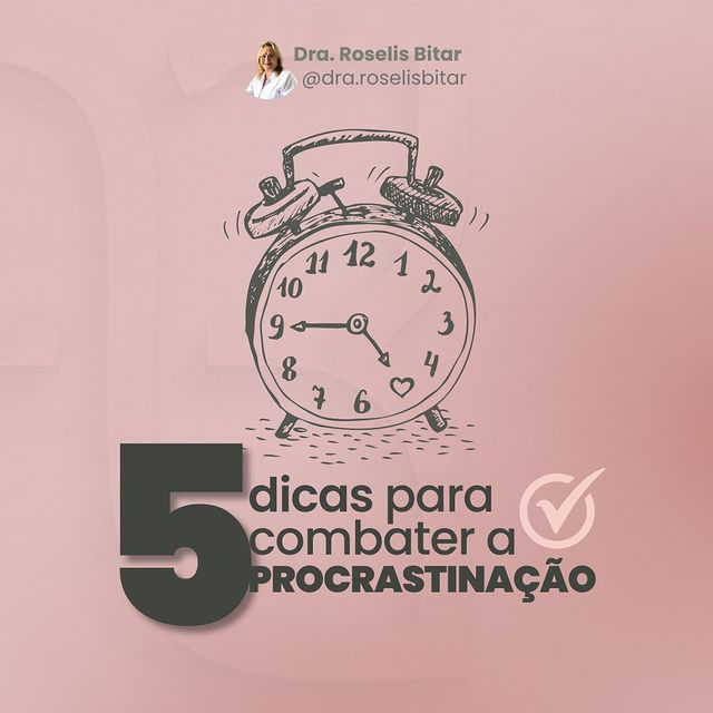 5 dicas para combater a procrastinação